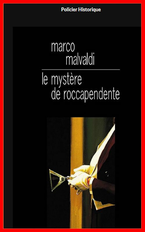 Marco Malvaldi - Le mystère de Roccapendente