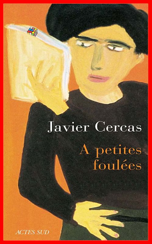 Javier Cercas - A petites foulées