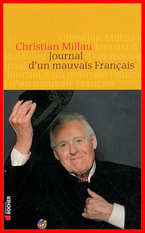 Christian Millau - Journal d'un mauvais Français
