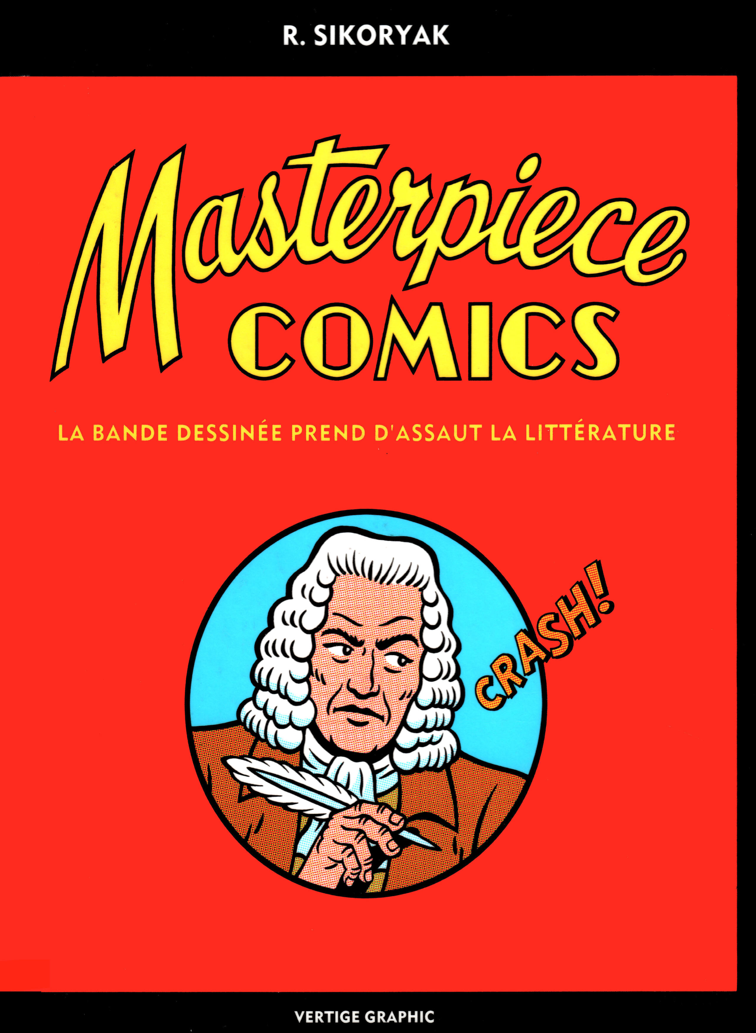 MasterPiece comics - La bande dessinée prend d'assaut la littérature - CBR