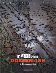 L'Oeil des Dobermans, tomes 1 à 3 