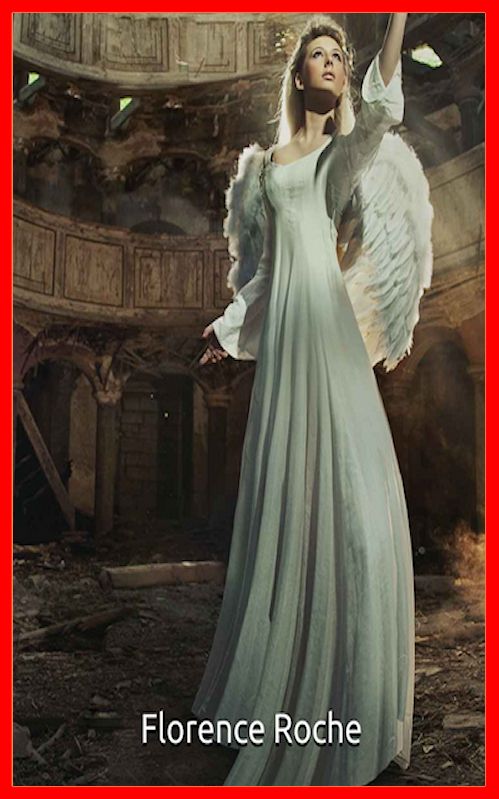 Florence Roche (2016) - L'héritière des anges