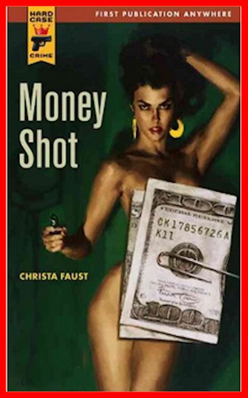 Christa Faust (2016) - Money shot