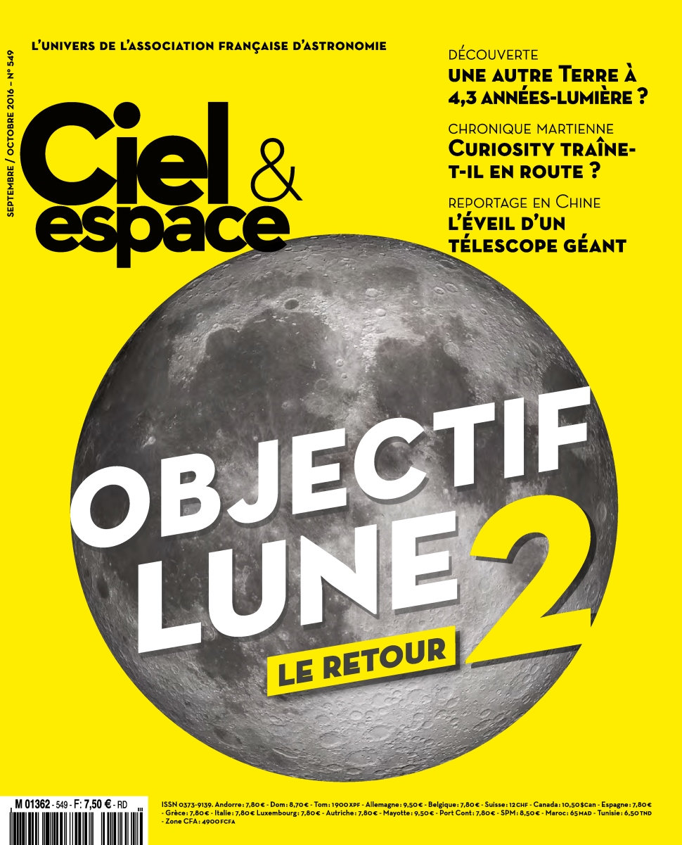 Ciel & Espace N°549 - Septembre/Octobre 2016