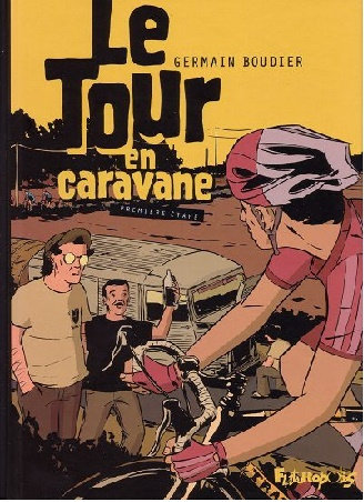Le Tour en Caravane - Tome 1 