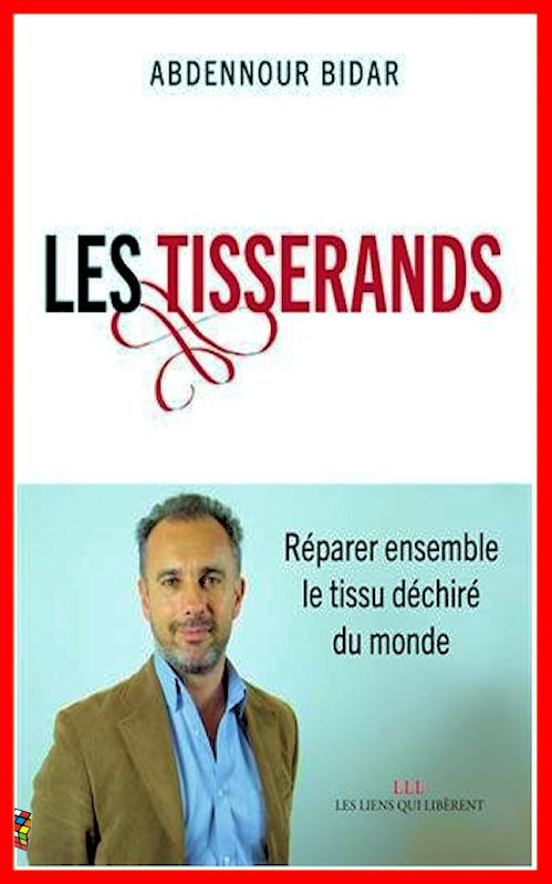 Abdennour Bidar (2016) - Les tisserands