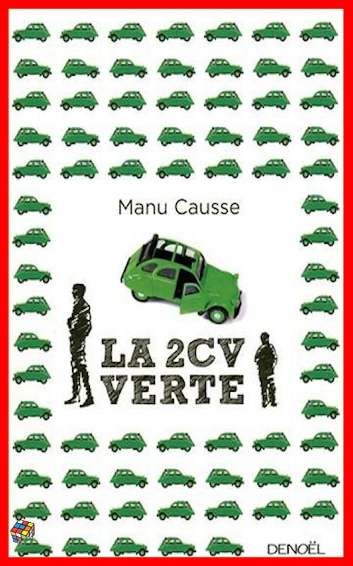 Manu Causse (2016) - La 2 CV verte