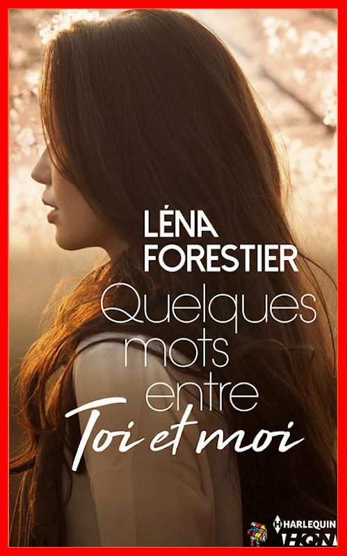 Léna Forestier (2016) - Quelques mots entre toi et moi