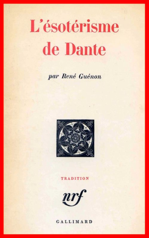 René Guénon - L'ésoterisme de Dante