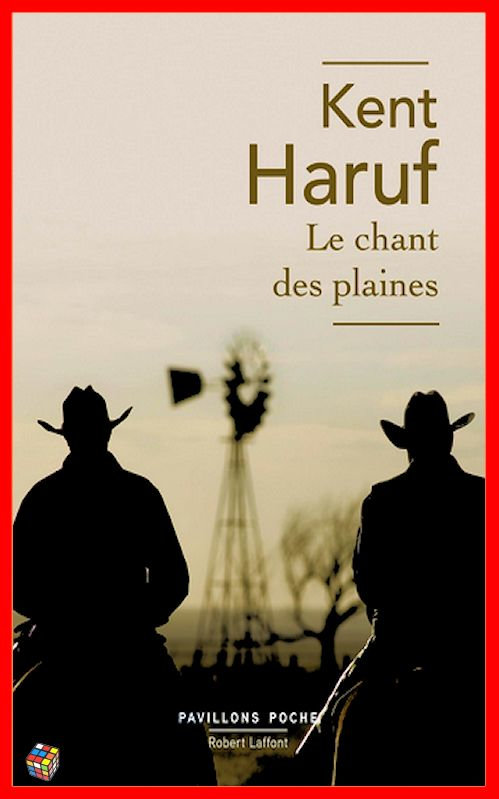 Kent Haruf - Le chant des plaines