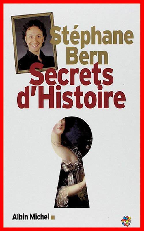 Stéphane Bern - Secrets d'Histoire T1