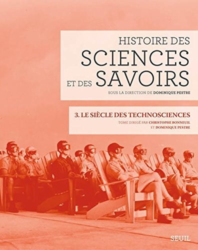 Histoire des sciences et des savoirs - Tomes 1 à 3