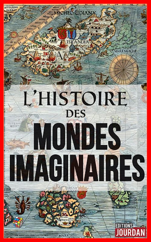 Michel Udiany - L'histoire des mondes imaginaires