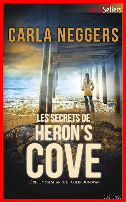 Carla Neggers - Les secrets de Heron's Cove