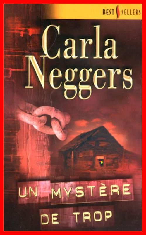 Carla Neggers - Un mystère de trop