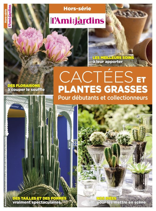 L'Ami des Jardins et de la Maison Hors-Série No.181 - Cactées et Plantes Grasses