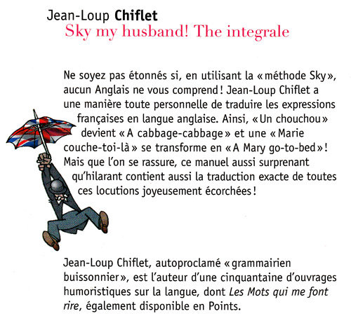 Sky my husband - Ciel mon mari - Jean-Loup Chiflet