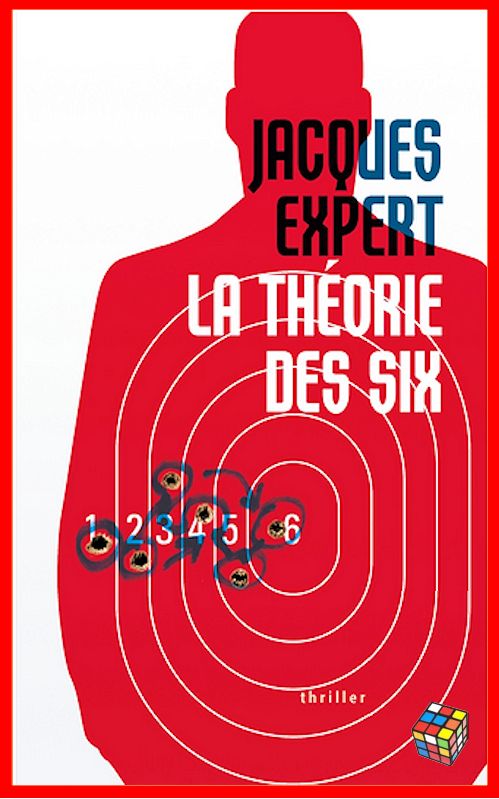 Jacques Expert - La théorie des six