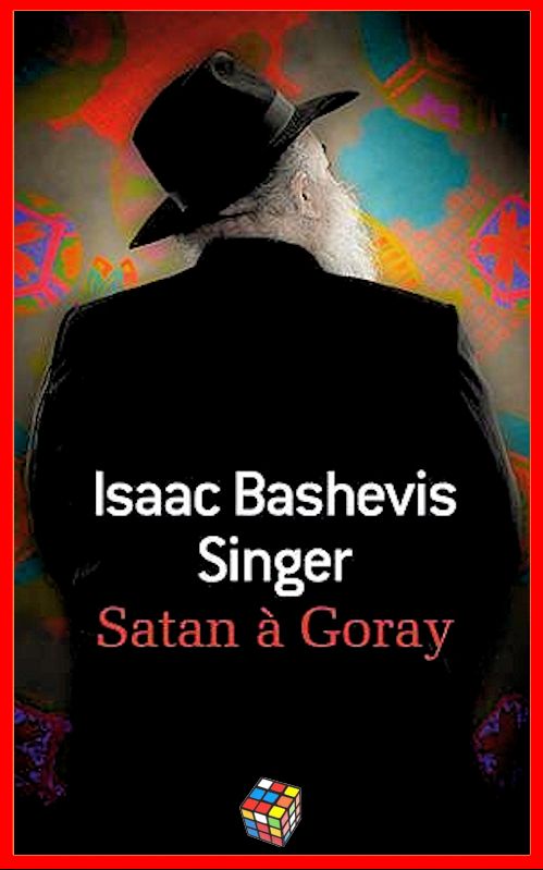 Isaac Bashevis Singer - Satan à Goray