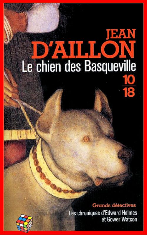 Jean d'Aillon (2016) - Le chien des Basqueville