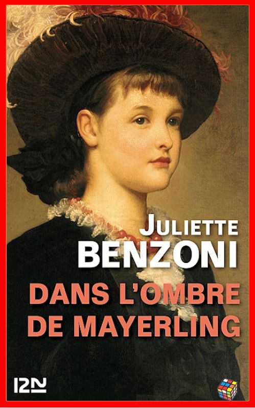 Juliette Benzoni - Dans l'ombre de Mayerling