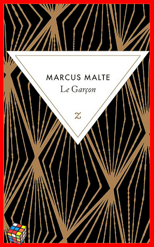 Marcus Malte (2016) - Le Garçon