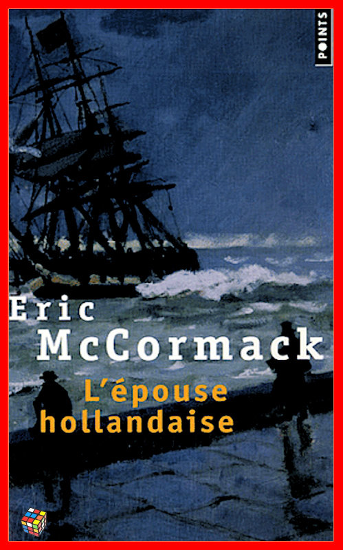 Eric McCormack - L'épouse hollandaise