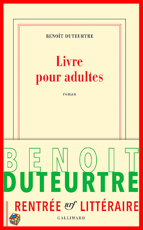 Benoît Duteurtre  (2016) - Livre pour adultes