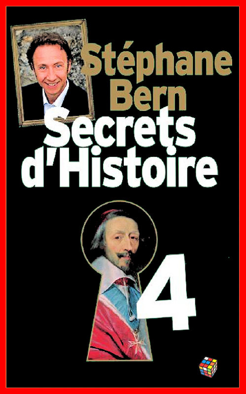 Stéphane Bern - Secrets d'Histoire - T4