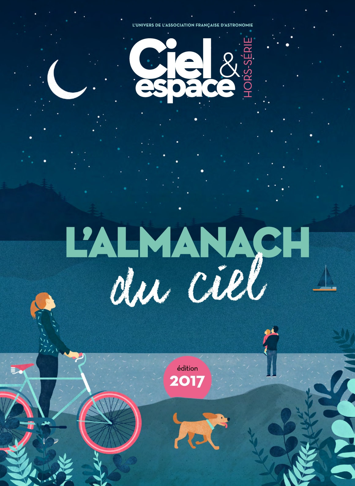 Ciel & Espace Hors-Série N°26 - L'Almanach Du Ciel 2017
