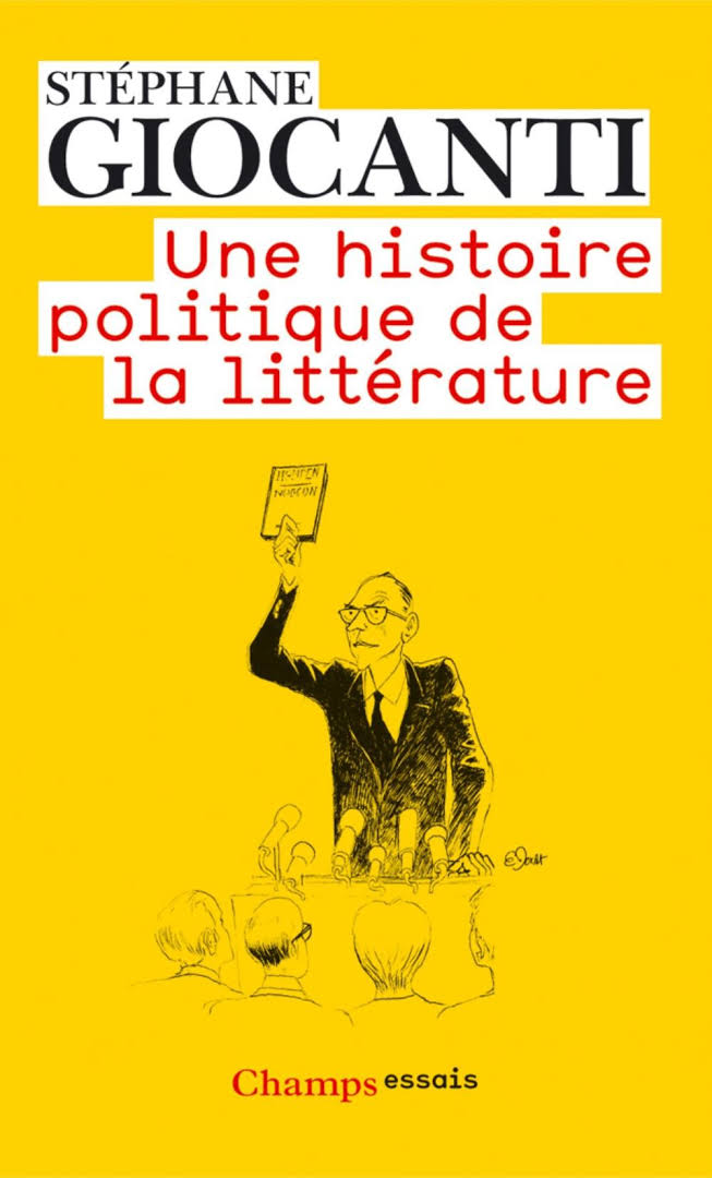 Une histoire politique de la littérature - S. Giocanti