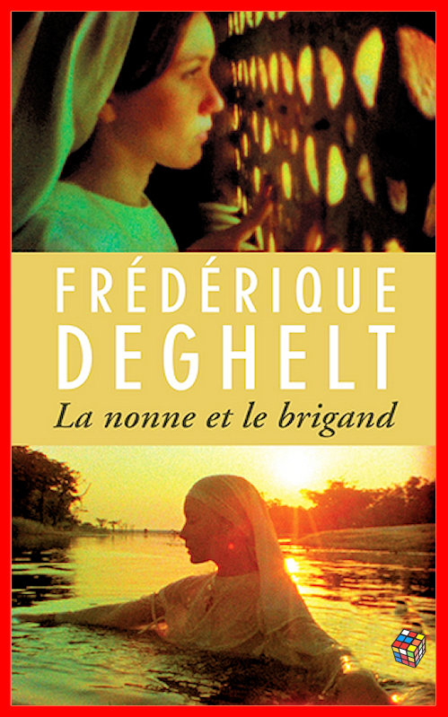 Frédérique Deghelt - La nonne et le brigand