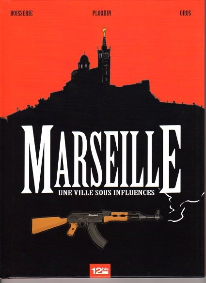 Marseille ville sous influence
