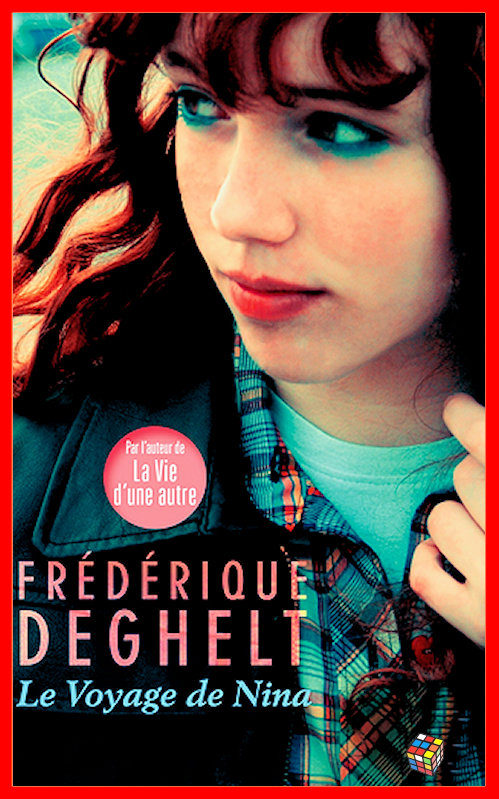 Frédérique Deghelt - Le voyage de Nina