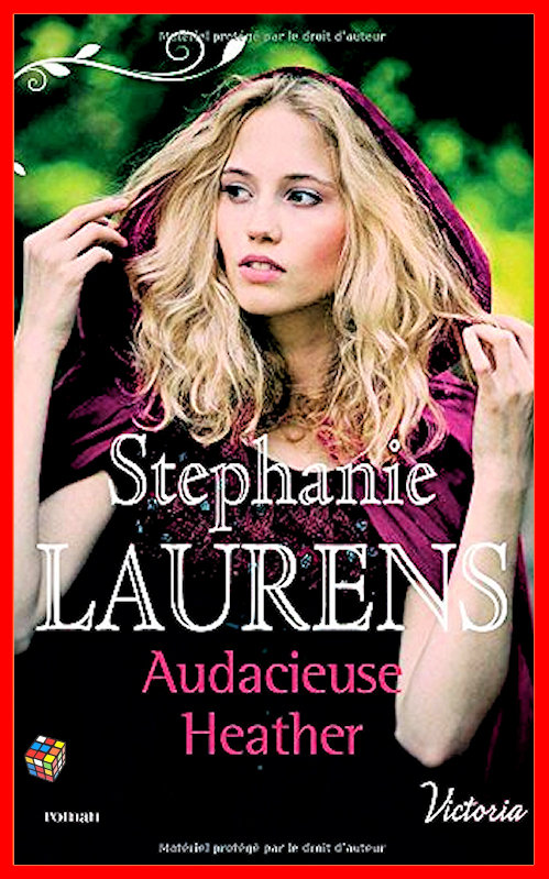 Stephanie Laurens (2016) - Audacieuse heather - La fierté des soeurs Cynster, tome 1