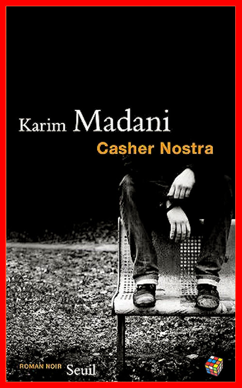 Karim Madani - Casher nostra