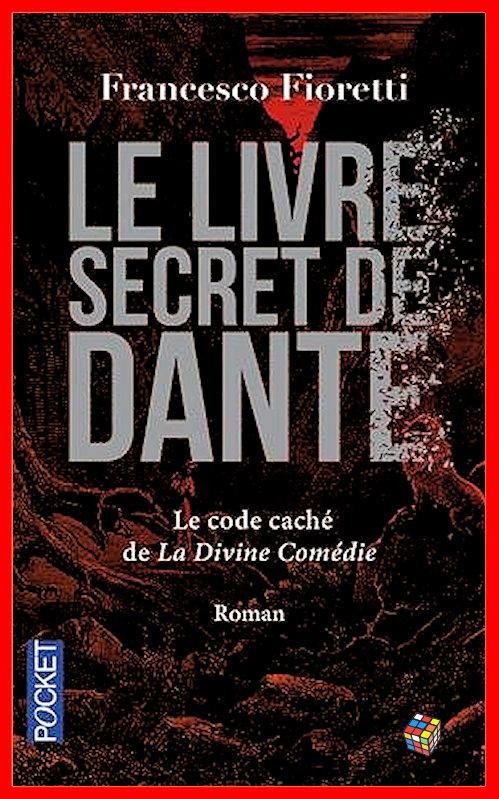 Francesco Fioretti (2016) - Le livre secret de Dante