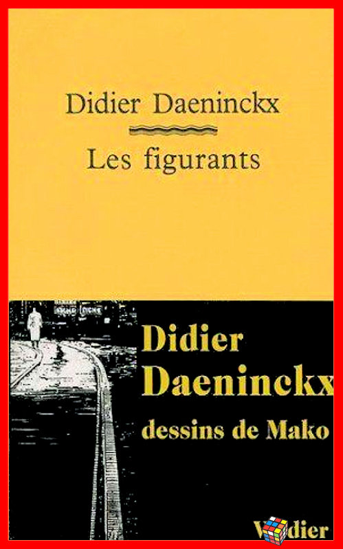 Didier Daeninckx - Les figurants