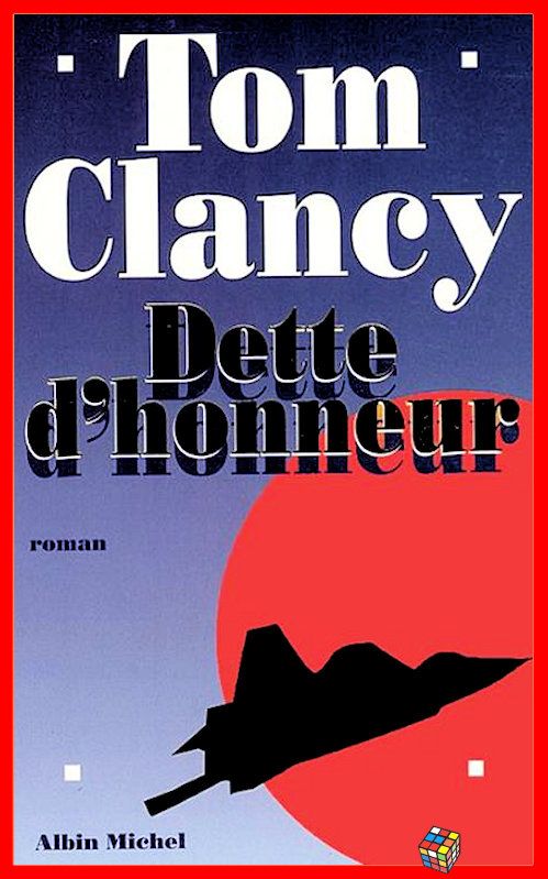 Tom Clancy - Dette d'honneur (Tomes 1 et 2)