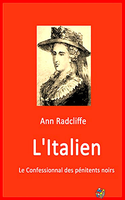 Ann Radcliffe (2016) - L'Italien ou le confessionnal des pénitents noirs