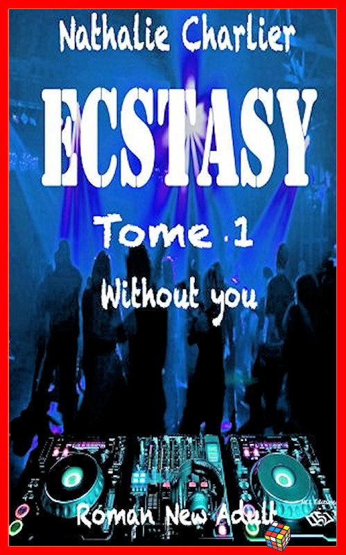 Nathalie Charlier (2016) - Ecstasy - T1 Without you