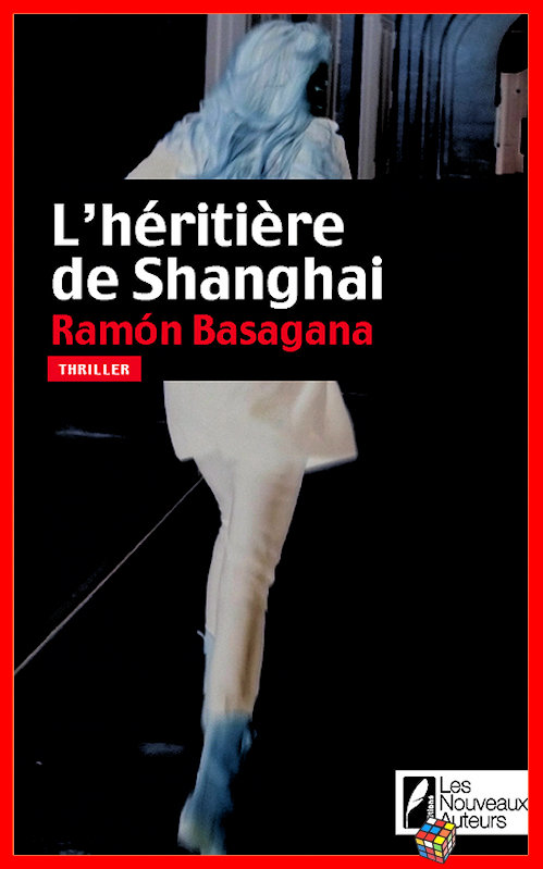 Ramon Basagana - L'héritière de Shanghai