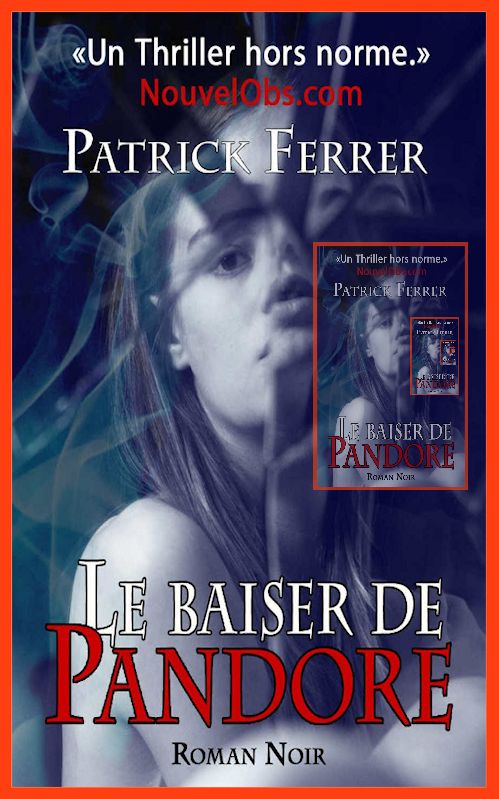 Patrick Ferrer (2015) - Le baiser de Pandore