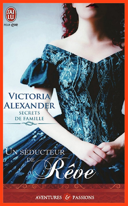 Victoria Alexander (2015) - Un séducteur de rêve