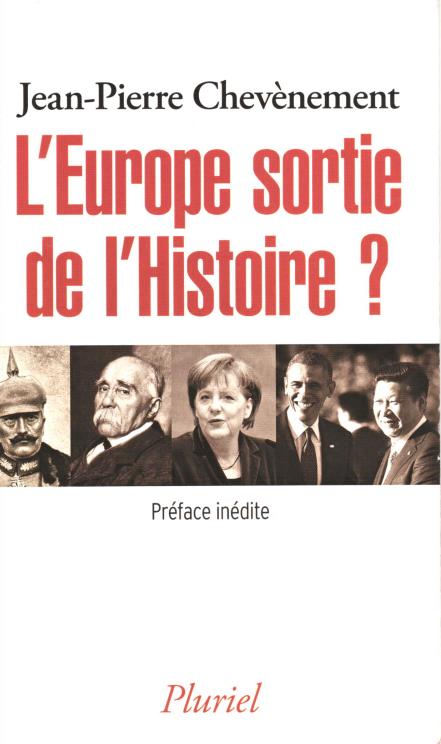 L'Europe sortie de l'Histoire, Chevènement Jean-Pierre