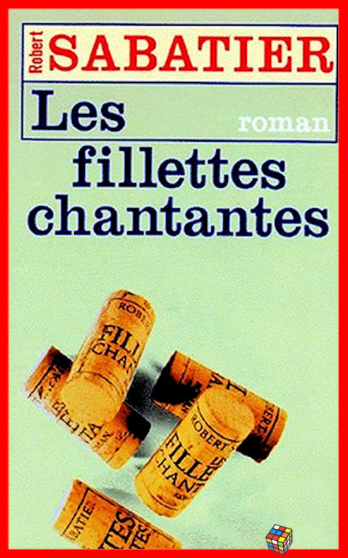 Robert Sabatier - Les fillettes chantantes