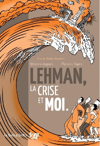 Lehman la crise et moi – One shot 
