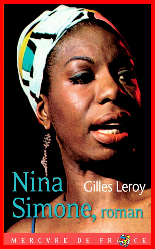 Gilles Leroy - Nina Simone
