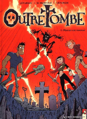 Outre Tombe - Tome 1 a 3