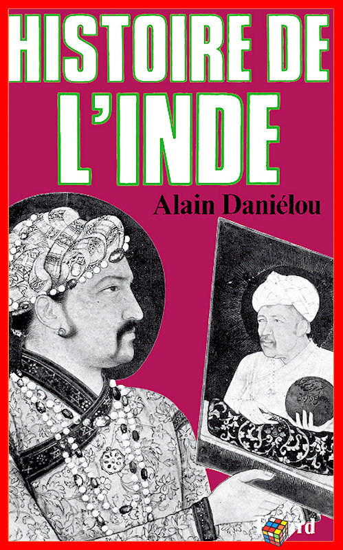 Alain Daniélou - Histoire de l'Inde